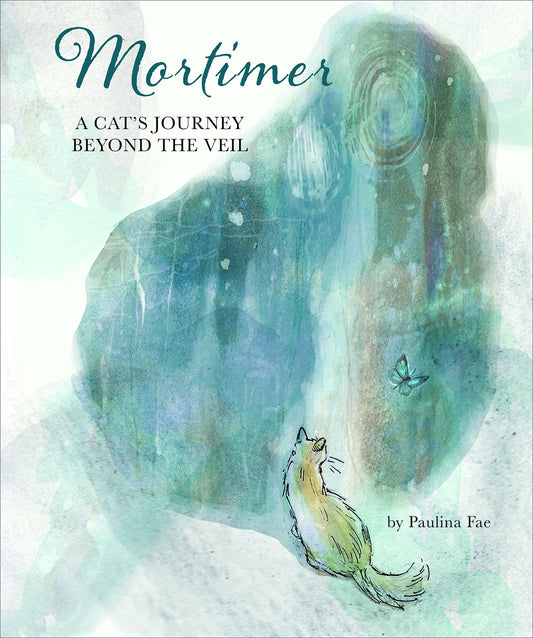 NEW BOOK: Mortimer (A Cat's Journey Beyond the Veil)